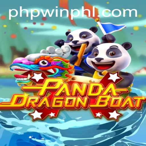 Discover the Thrills of PANDADRAGONBOAT Gaming with PHPWIN